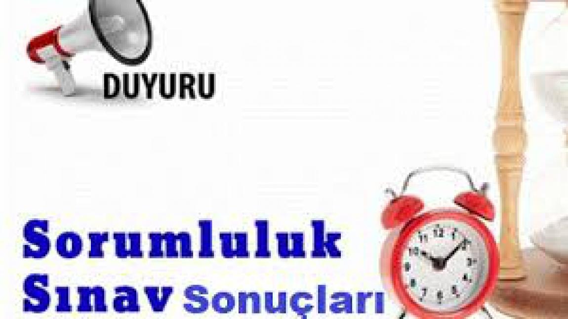 Eylük Dönemi Sorumluluk Sınav Sonuçları 